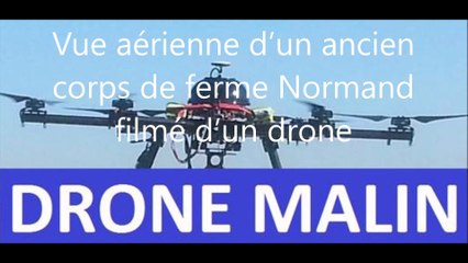 Vue aérienne corps de ferme Normand