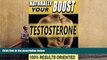 READ book  Naturally BOOST Your Testosterone: Best Long-Term Guide for Testosterone Boosting,