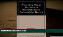Audiobook  Promoting Stroke Recovery: A Research-Based Approach for Nurses Kathryn Schofield