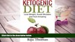 BEST PDF  Ketogenic Diet For Beginners: Lose Weight, Avoid Mistakes and Feel Amazing [DOWNLOAD]