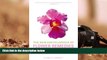 FREE PDF  The New Encyclopedia of Flower Remedies: The Definitive Practical Guide to All Flower