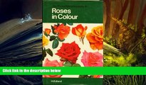 READ PDF [DOWNLOAD]  The Pocket Encyclopedia of Roses in Colour READ ONLINE