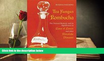 FAVORIT BOOK  Tea Fungus Kombucha: The Natural Remedy and its Significance in Cases of Cancer and