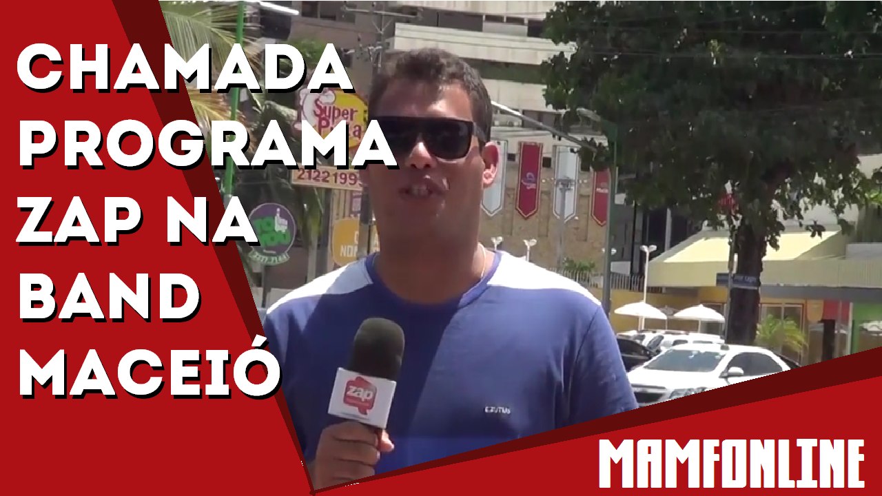 Chamada Programa Zap na Band Maceió