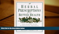 FAVORIT BOOK  Herbal Prescriptions for Better Health: Your Everyday Guide to Prevention,