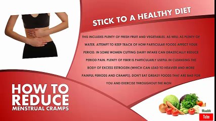 How to Reduce Menstrual Cramps ( Periods - Dates ) -