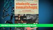 [PDF]  Students Against Sweatshops: The Making of a Movement United Students Against Sweatshops