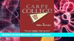 Download [PDF]  Carpe College! Seize Your Whole College Experience Mike Metzler For Ipad