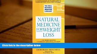 FAVORIT BOOK  Natural Medicine for Weight Loss: The Dell Natural Medicine Library READ ONLINE