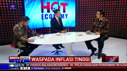 Hot Economy: Waspada Inflasi Tinggi #2