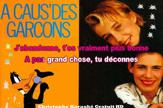 A cause des garçons - À Cause Des Garçons KARAOKE / INSTRUMENTAL