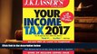 PDF [FREE] DOWNLOAD  J.K. Lasser s Your Income Tax 2017: For Preparing Your 2016 Tax Return FOR