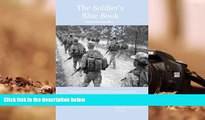 PDF [Free] Download  The Soldier s Blue Book: The Guide for Initial Entry Training Soldiers