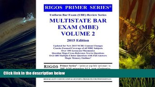 Best PDF  Rigos Primer Series Uniform Bar Exam (UBE) Review Series Multistate Bar Exam: MBE Volume
