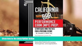 Best PDF  California Bar Performance Exam [MPT] Prep: Strategies and Tactics for a Passing Score