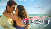 Phir Kabhi Full Karaoke Song with Lyrics|Arijit Singh|Sushant Singh Rajput,Disha Patani