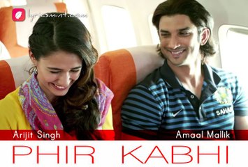Phir Kabhi Full Lyrical Song|Arijit Singh|Sushant Singh Rajput,Disha Patani
