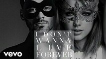 ZAYN & Taylor Swift - I Don't Wanna Live Forever (Karaoke Version)