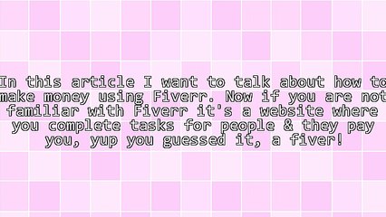 How To Make Money Using Fiverr - It's Easier Than You Think
