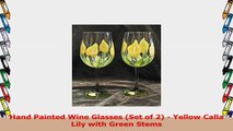 Hand Painted Wine Glasses Set of 2  Yellow Calla Lily with Green Stems a4ef3f49