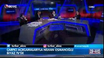 Nilhan Osmanoğlu: Ben partiyi değil devleti savunuyorum