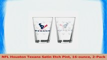 NFL Houston Texans Satin Etch Pint 16ounce 2Pack 9b5c337b