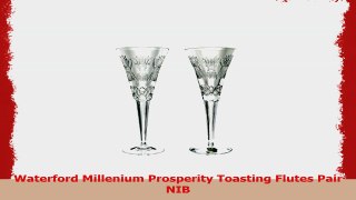 Waterford Millenium Prosperity Toasting Flutes Pair NIB 19d90fd1