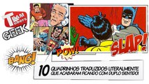 10 Quadrinhos Traduzidos Literalmente que Acabaram Ficando com Duplo Sentido
