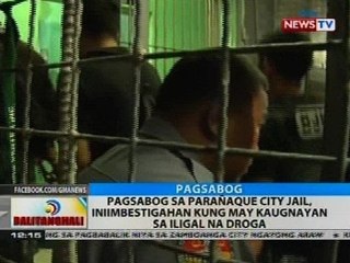 Pagsabog sa Parañaque City Jail, iniimbestigahan kung may kaugnayan sa iligal na droga