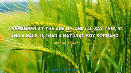 Anthony Warlow Quotes