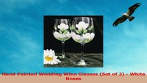 Hand Painted Wedding Wine Glasses Set of 2  White Roses efe8f2f2