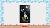 Doing the Tango Wine Glass Hand Made by Yurana Designs W217 99070bab