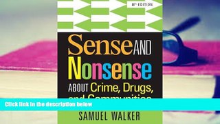Download [PDF]  Sense and Nonsense About Crime, Drugs, and Communities Full Book