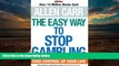 PDF  The Easy Way to Stop Gambling: Take Control of Your Life Trial Ebook