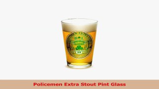Policemen Extra Stout Pint Glass 5633650f