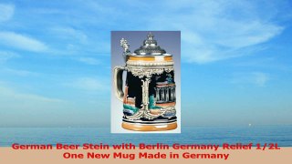 German Beer Stein with Berlin Germany Relief 12L One New Mug Made in Germany fb71928b