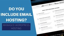 Do You Include Email Hosting In Your Managed Wordpress Hosting Solution?
