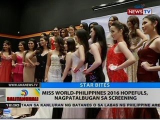 BT: Miss World-Philippines 2016 hopefuls, nagpatalbugan sa screening