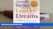 FREE [DOWNLOAD] Guerrilla Tactics for Getting the Legal Job of Your Dreams, 2nd Edition Kimm