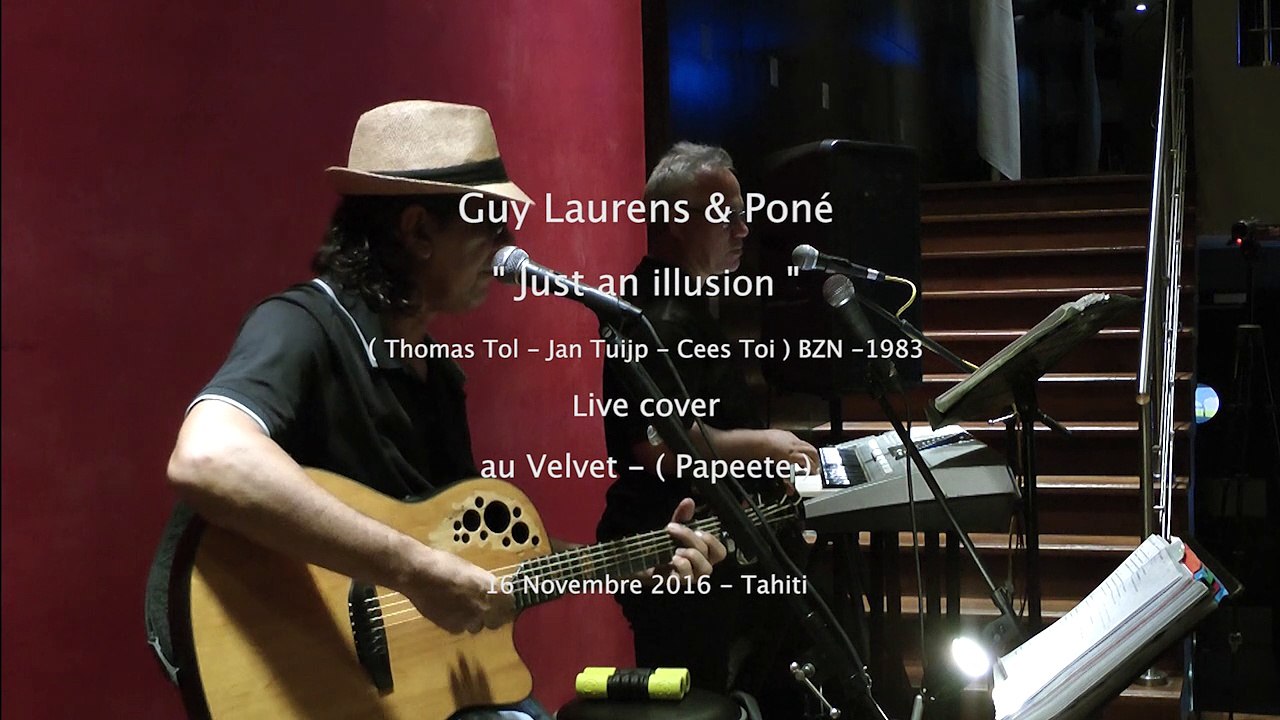 Just an illusion - Guy Laurens & Poné