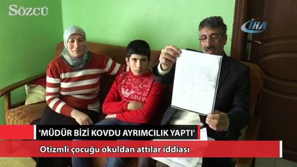 Otizmli çocuğu okuldan attılar iddiası