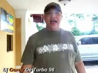 Dj gordy de turbo 98[[www.tatemanso.com]]