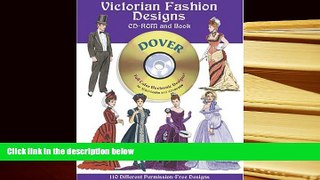 PDF [FREE] DOWNLOAD  Victorian Fashion Designs CD-ROM and Book (Dover Full-Color Electronic