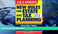 READ book JK Lasser s New Rules for Estate and Tax Planning Stewart H. Welch III For Ipad