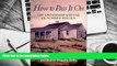 READ book How to Pass It On : The Ownership and Use of Summer Houses Ken Huggins Full Book