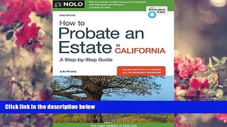 FREE [DOWNLOAD] How to Probate an Estate in California Julia Nissley For Ipad