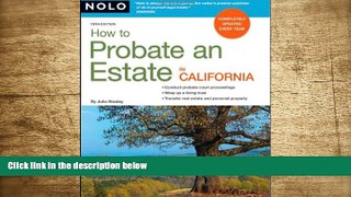 READ book How to Probate an Estate in California Julia Nissley For Kindle