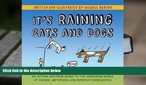 PDF [FREE] DOWNLOAD  It s Raining Cats and Dogs: An Autism Spectrum Guide to the Confusing World