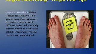 Angela Outterbridge Weight Lose Tips
