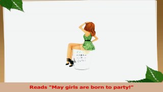 Hiccup by H2Z 73713 May Girls are Born to Party Shot Glass with 534Inch Girl Figurine 0d4eae1d